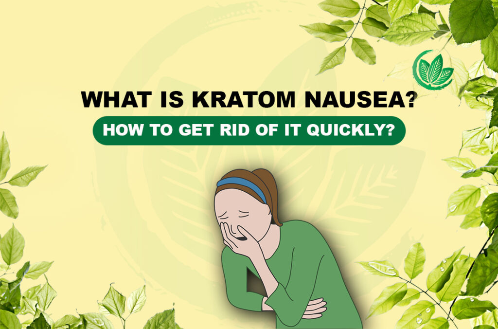 what is kratom nausea