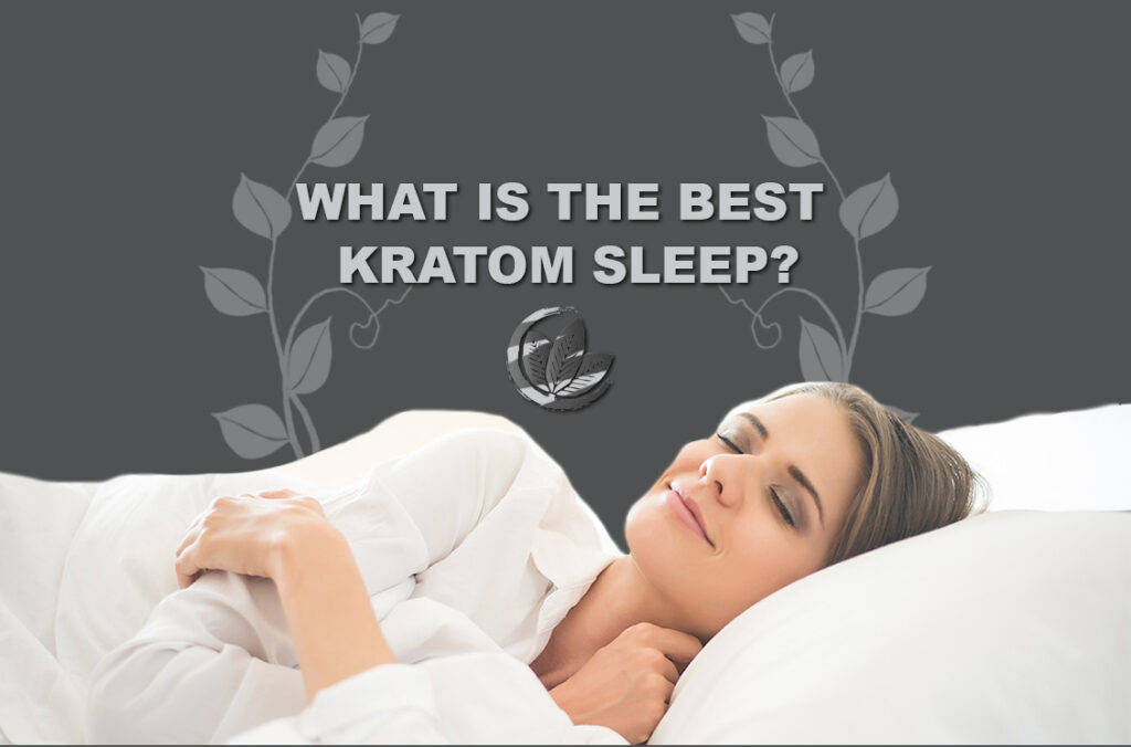 best kratom strains for insomnia