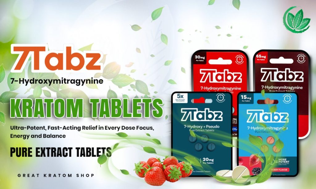 7Tabz Kratom Tablets review Strength, Dosage, and Effects